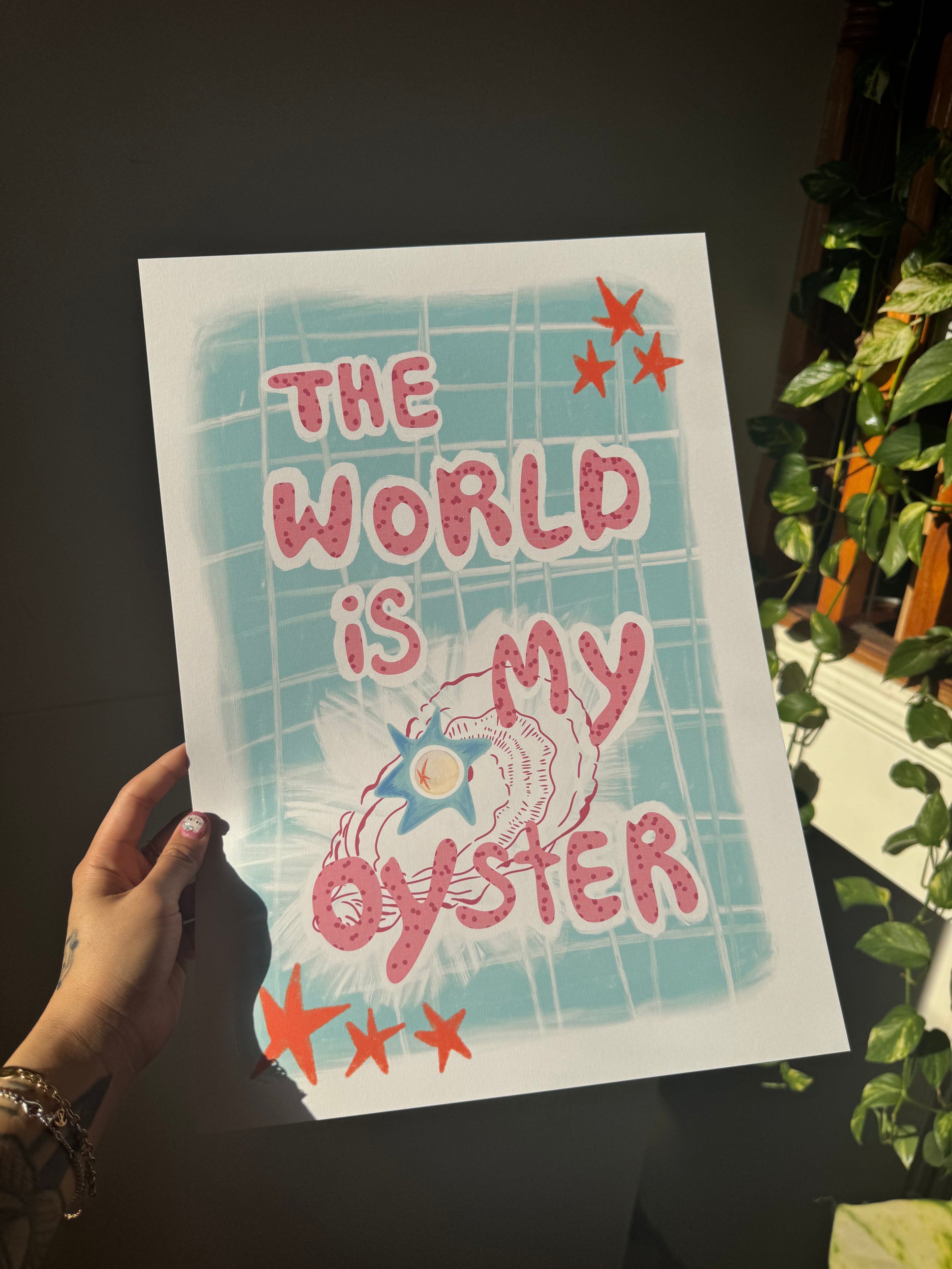 The World is my Oyster